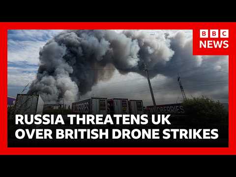 Russia threatens UK will “pay price” after drones strike targets deep inside country | BBC News