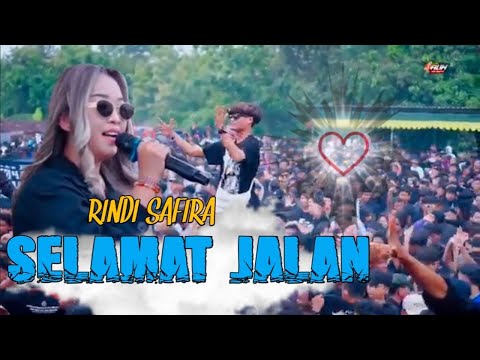 RINDI SAFIRA ~ SELAMAT JALAN ~ ADMAJA MUSIC | SH Terate rayon polokarto