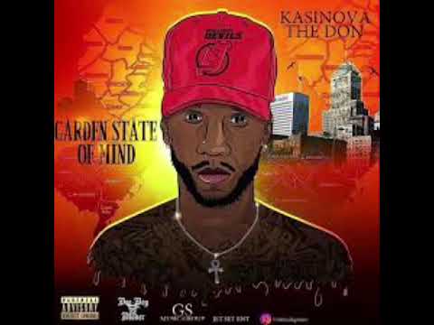 Kasinova The Don - Garden State Of Mind