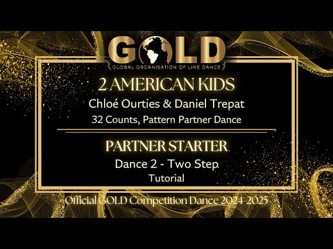 GOLD 2024 Partner Starter - Dance 2: Two Step "2 American Kids" - Tutorial without music
