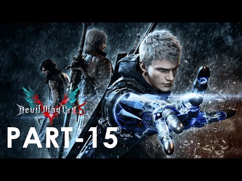 Devil May Cry 5 Walkthrough Gameplay Part 15 Nero [4K PC ULTRA] - No Commentary