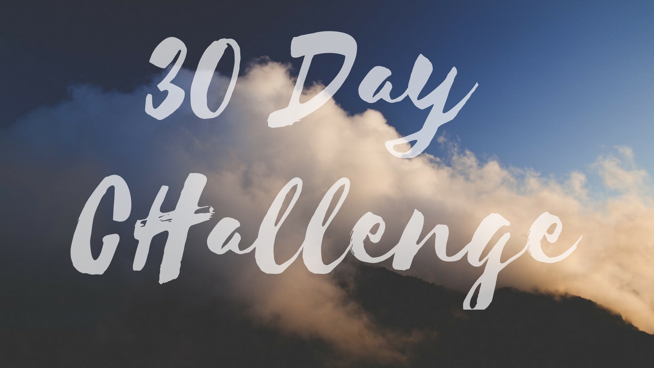 The 30 Day Challenge That Will Change Your Life!