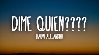 Rauw Alejandro - DIME QUIÉN ???? (Letra/Lyrics)