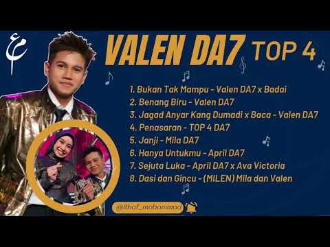 KUMPULAN LAGU MP3 YANG DITAMPILKAN VALEN DA7 TOP 4 INDOSIAR