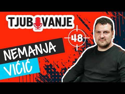 TJUBOVANJE # 48 Nemanja Vićić (Žbuntovnik)