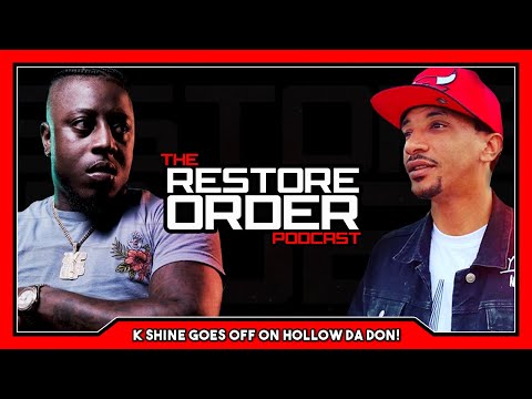 K SHINE GOES OFF ON HOLLOW DA DON