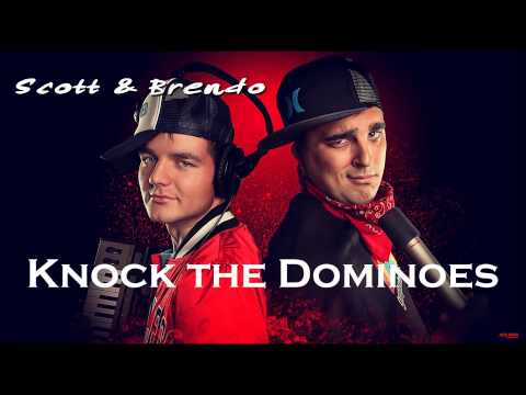 Scott & Brendo | Knock the Dominoes