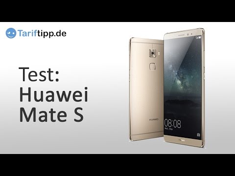 Huawei Mate S | Test deutsch