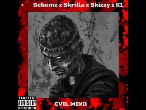 Schemz x Skrilla x Skizzy x K1 - Evil Mind (Official Audio)