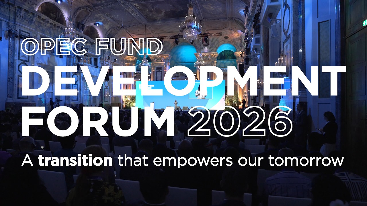 OPEC Fund Development Forum 2026 | Join Us in Vienna