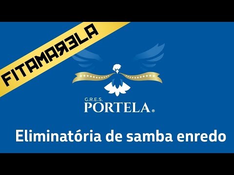 Portela - Eliminatória de Samba Enredo