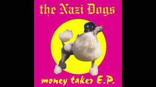 The Nazi Dogs - Pipeline