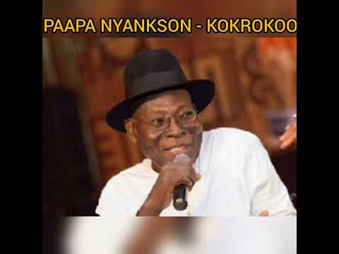 PAAPA NYANKSON - KOKROKOO