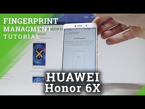 How to Add Fingerprint on HUAWEI Honor 6X - Fingerprint Management |HardReset.Info