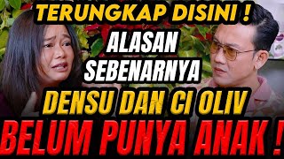 TAK KUNJUNG DAPAT ANAK, ADA APA DENGAN DENSU DAN CI OLIV !? (Curhat Bang)