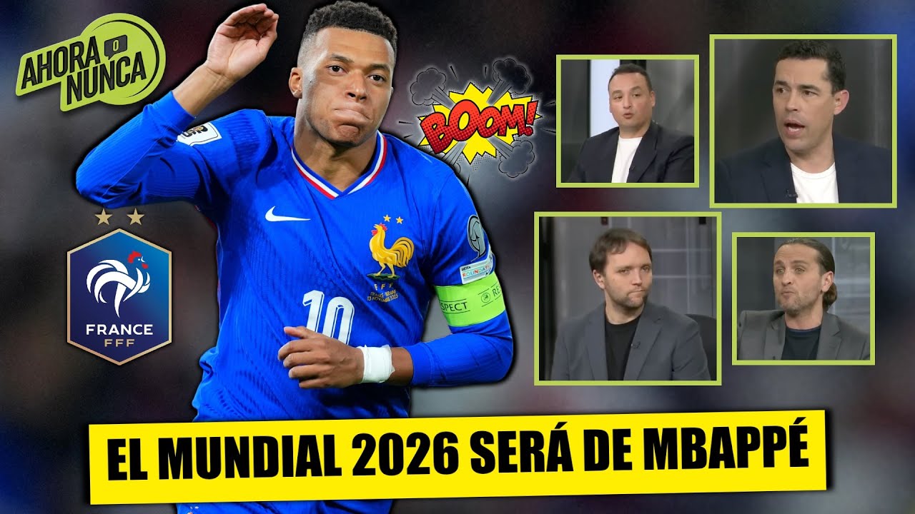 FRANCIA con MBAPPÉ es UNA MÁQUINA y TIENE TODO para GANAR MUNDIAL pese a Deschamps | Ahora o Nunca