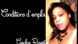 💖💖💖 Caroline Rupert - Conditions d'emploi (Jeanine) 💖💖💖