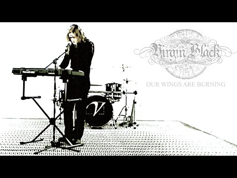 Virgin Black - Our Wings Are Burning (Official Video)