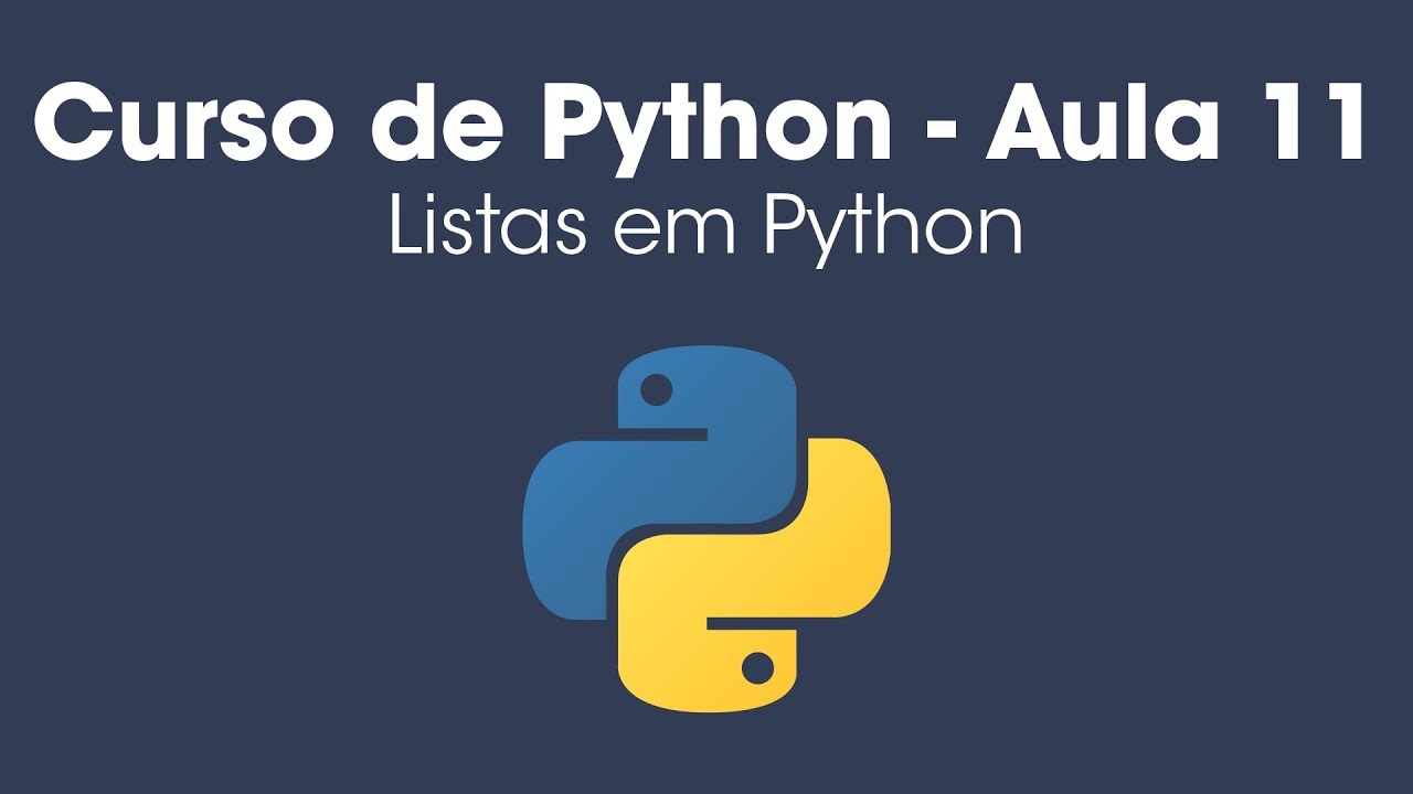 Listas em Python - Aula 11