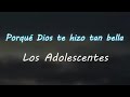 Los%20Adolescentes%20Orquesta%20-%20Porque%20Dios%20Te%20Hizo%20Tan%20Bella