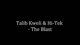 Talib Kweli & Hi-Tek - The Blast