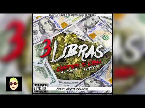 Lyan 'El Bebesi' Feat. Casper - 3 Libras (Prod Hebreo)