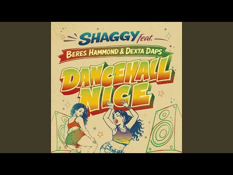 Dancehall Nice (feat. Beres Hammond & Dexta Daps)