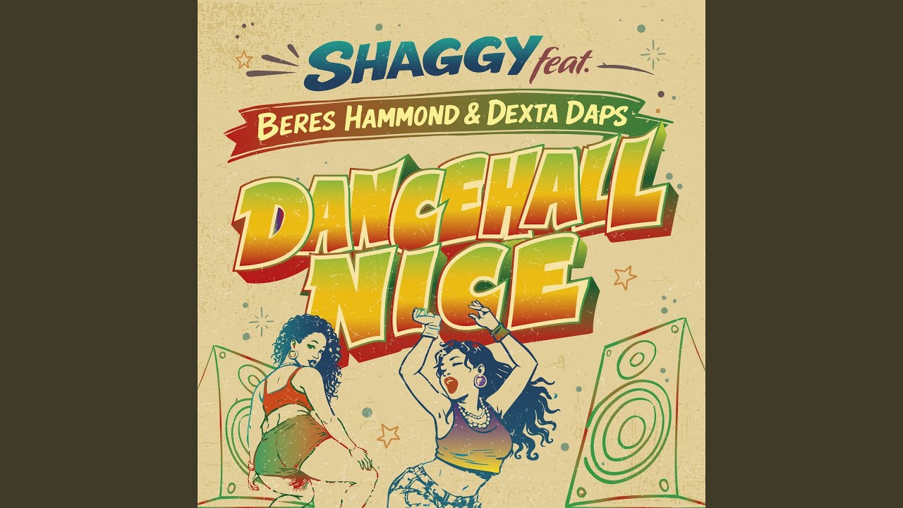 Dancehall Nice (feat. Beres Hammond & Dexta Daps)