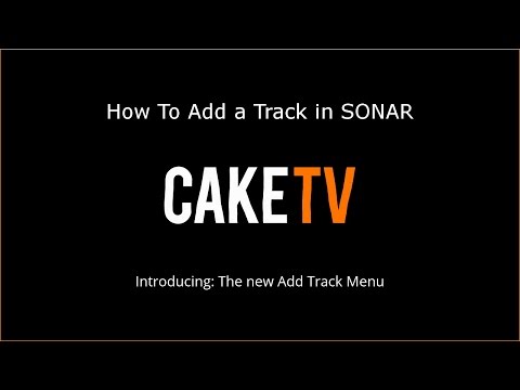 How To Add A Track In SONAR