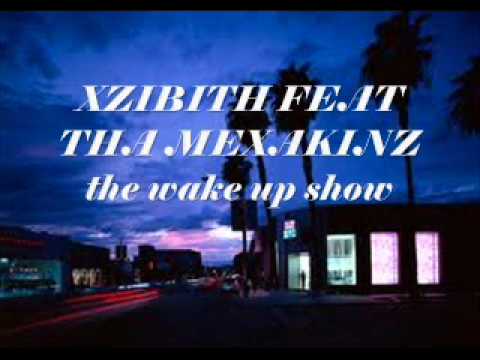 xzibith feat tha mexakinz