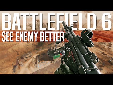 Battlefield 6: The BEST Guide to SEE Enemy BETTER!