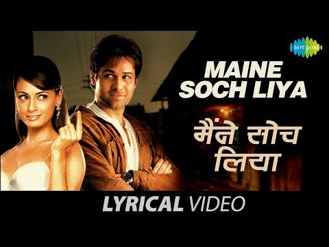 Maine Soch Liya (Lyrical) — watch video