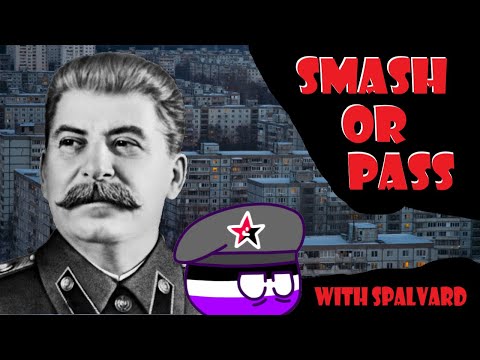 Communist Smash or Pass (With Spalvard)