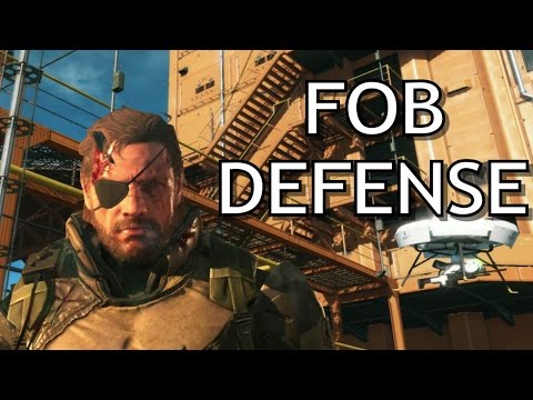 MGS5: TPP Defending my FOB from Attackers and Hackers