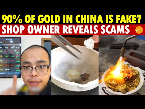 90% of Gold in China Is Fake? Gold Shop Owner Reveals the Scams in the Gold Industry
