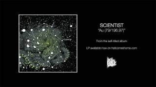 Scientist Self-Titled Full Album Stream