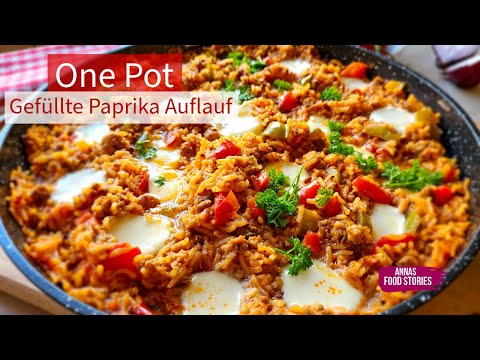 Schnelles Mittagessen - One Pot gefüllte Paprika Auflauf - super lecker und einfach - Rezept