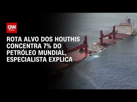 7% do petróleo global passa por rota alvo de Houthis; entenda | HORA H