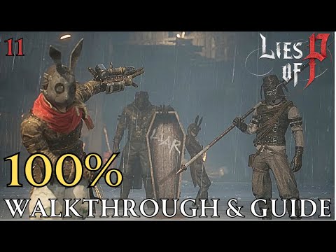 Lies of p 100% : Chapter 5 Malum District & Town Hall Walkthrough & Guide
