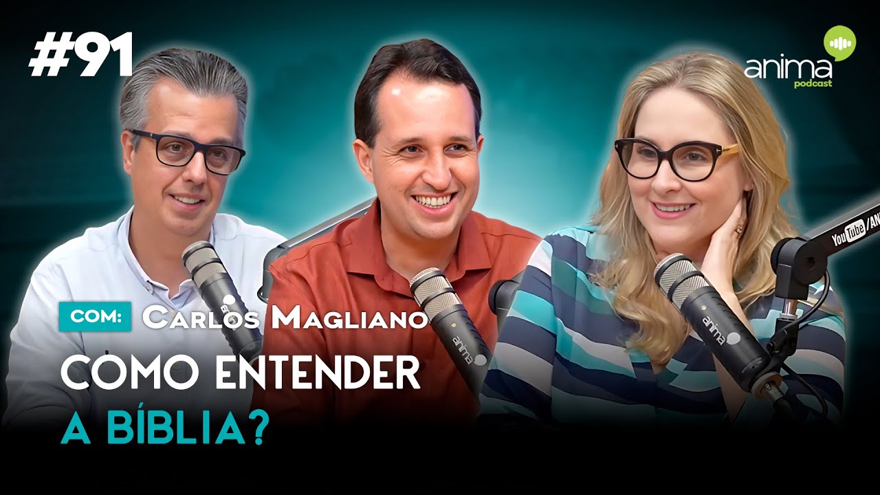 Como ler a Bíblia? | Ep. #91 | com Carlos Magliano