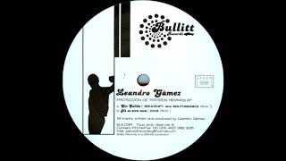 Leandro Gamez - Sin Salida (Soulshift AKA Southsoniks Remix) (A) [BULT03R]