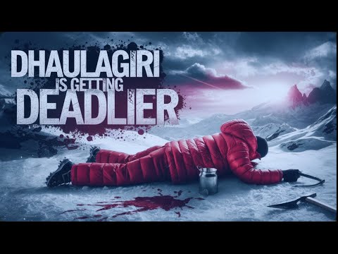 Dhaulagiri: The 8,000-Meter Graveyard No One Talks About