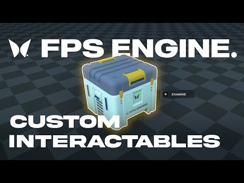 How to add Custom Interactables in FPS Engine - Unity Tutorial