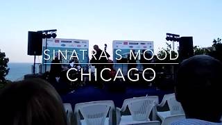 Chicago SINATRA's MOOD San Felice 24 agosto 2017