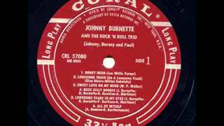 Johnny Burnette & The Rock 'N Roll Trio - Lonesome Tears In My Eyes Coral 57080 1956