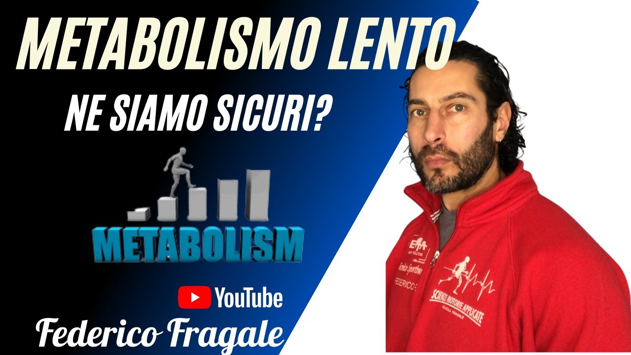 Metabolismo lento, ne siamo sicuri?