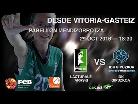 LACTURALE ARASKI vs IDK GUIPUZKOA