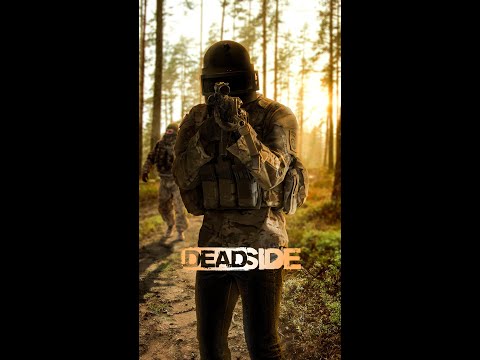 Surviving Deadside:  Checking out Update 0.5.0