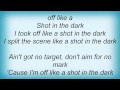 Utopia - Shot In The Dark Lyrics