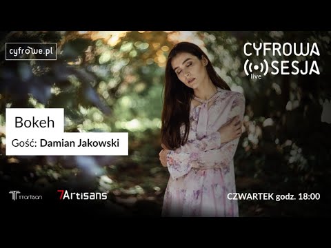 Cyfrowa Sesja vol 54 - Bokeh